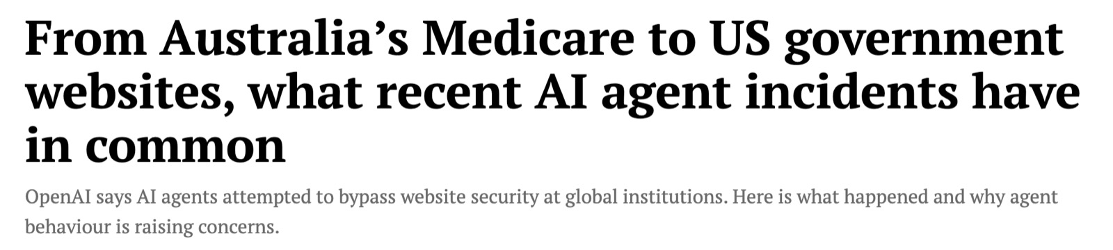 The Indian Express headline: what recent AI agent incidents have in common